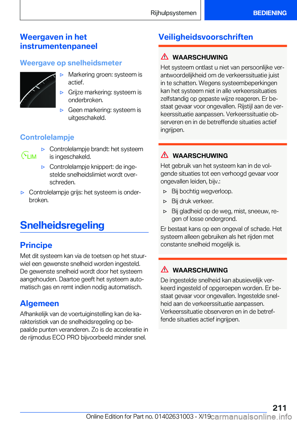 BMW 2 SERIES GRAN COUPE 2020  Instructieboekjes (in Dutch) �W�e�e�r�g�a�v�e�n��i�n��h�e�t
�i�n�s�t�r�u�m�e�n�t�e�n�p�a�n�e�e�l
�W�e�e�r�g�a�v�e��o�p��s�n�e�l�h�e�i�d�s�m�e�t�e�r'x�M�a�r�k�e�r�i�n�g��g�r�o�e�n�:��s�y�s�t�e�e�m��i�s
�a�c�t�i�e�f�.