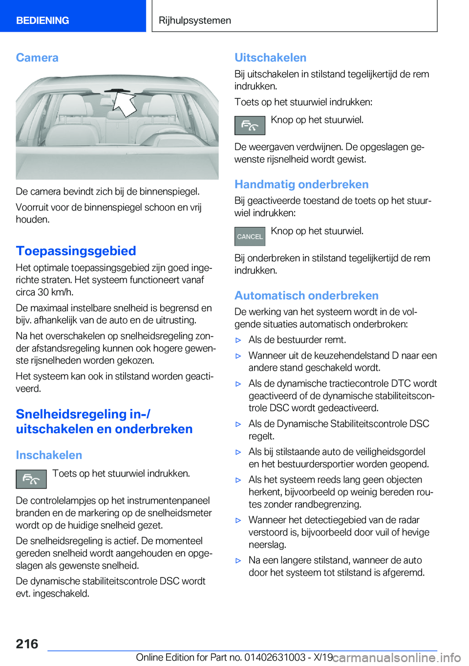 BMW 2 SERIES GRAN COUPE 2020  Instructieboekjes (in Dutch) �C�a�m�e�r�a
�D�e��c�a�m�e�r�a��b�e�v�i�n�d�t��z�i�c�h��b�i�j��d�e��b�i�n�n�e�n�s�p�i�e�g�e�l�.�V�o�o�r�r�u�i�t��v�o�o�r��d�e��b�i�n�n�e�n�s�p�i�e�g�e�l��s�c�h�o�o�n��e�n��v�r�i�j
�h�o�u�d