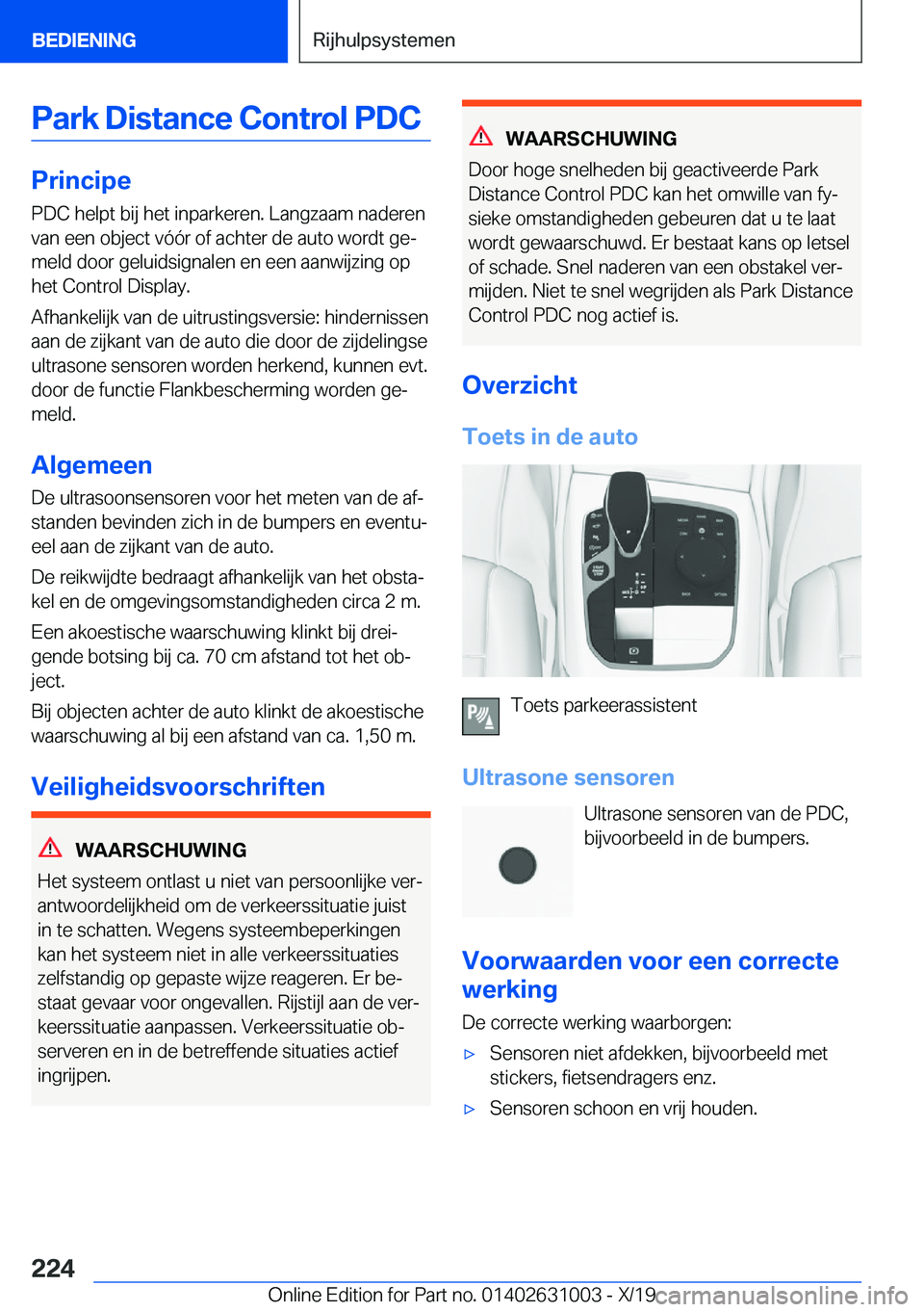 BMW 2 SERIES GRAN COUPE 2020  Instructieboekjes (in Dutch) �P�a�r�k��D�i�s�t�a�n�c�e��C�o�n�t�r�o�l��P�D�C
�P�r�i�n�c�i�p�e�P�D�C��h�e�l�p�t��b�i�j��h�e�t��i�n�p�a�r�k�e�r�e�n�.��L�a�n�g�z�a�a�m��n�a�d�e�r�e�n
�v�a�n��e�e�n��o�b�j�e�c�t��v�