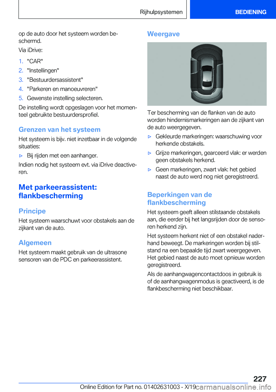 BMW 2 SERIES GRAN COUPE 2020  Instructieboekjes (in Dutch) �o�p��d�e��a�u�t�o��d�o�o�r��h�e�t��s�y�s�t�e�e�m��w�o�r�d�e�n��b�ej
�s�c�h�e�r�m�d�.
�V�i�a��i�D�r�i�v�e�:�1�.��C�A�R��2�.��I�n�s�t�e�l�l�i�n�g�e�n��3�.��B�e�s�t�u�u�r�d�e�r�s�a�s�s�i�s