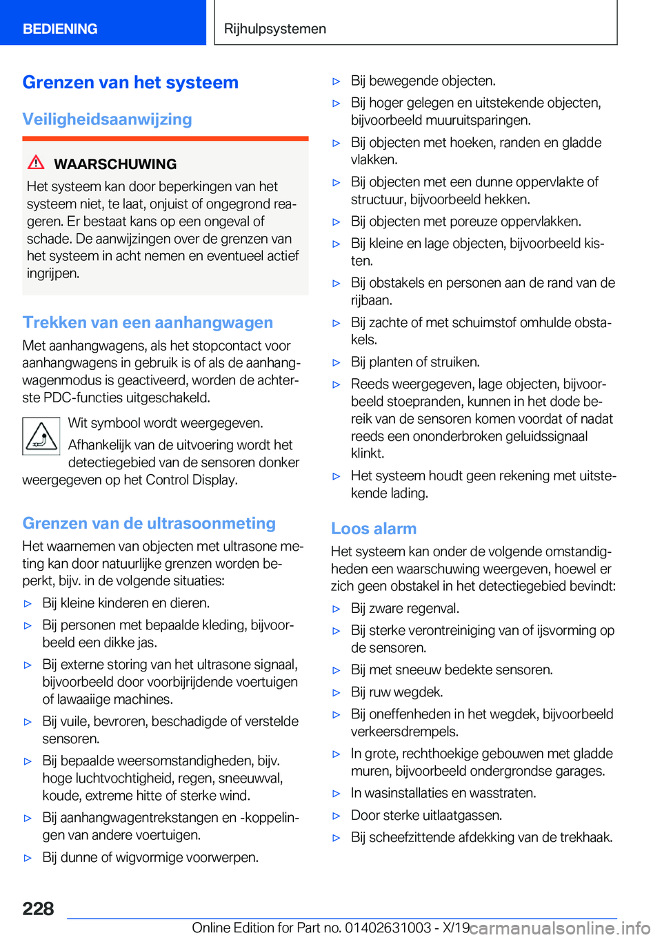 BMW 2 SERIES GRAN COUPE 2020  Instructieboekjes (in Dutch) �G�r�e�n�z�e�n��v�a�n��h�e�t��s�y�s�t�e�e�m
�V�e�i�l�i�g�h�e�i�d�s�a�a�n�w�i�j�z�i�n�g
�W�A�A�R�S�C�H�U�W�I�N�G
�H�e�t��s�y�s�t�e�e�m��k�a�n��d�o�o�r��b�e�p�e�r�k�i�n�g�e�n��v�a�n��h�e�t
�s�y