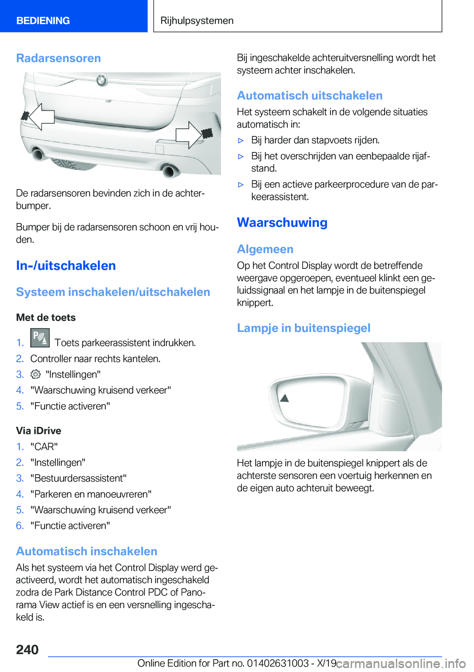 BMW 2 SERIES GRAN COUPE 2020  Instructieboekjes (in Dutch) �R�a�d�a�r�s�e�n�s�o�r�e�n
�D�e��r�a�d�a�r�s�e�n�s�o�r�e�n��b�e�v�i�n�d�e�n��z�i�c�h��i�n��d�e��a�c�h�t�e�rj�b�u�m�p�e�r�.
�B�u�m�p�e�r��b�i�j��d�e��r�a�d�a�r�s�e�n�s�o�r�e�n��s�c�h�o�o�n�