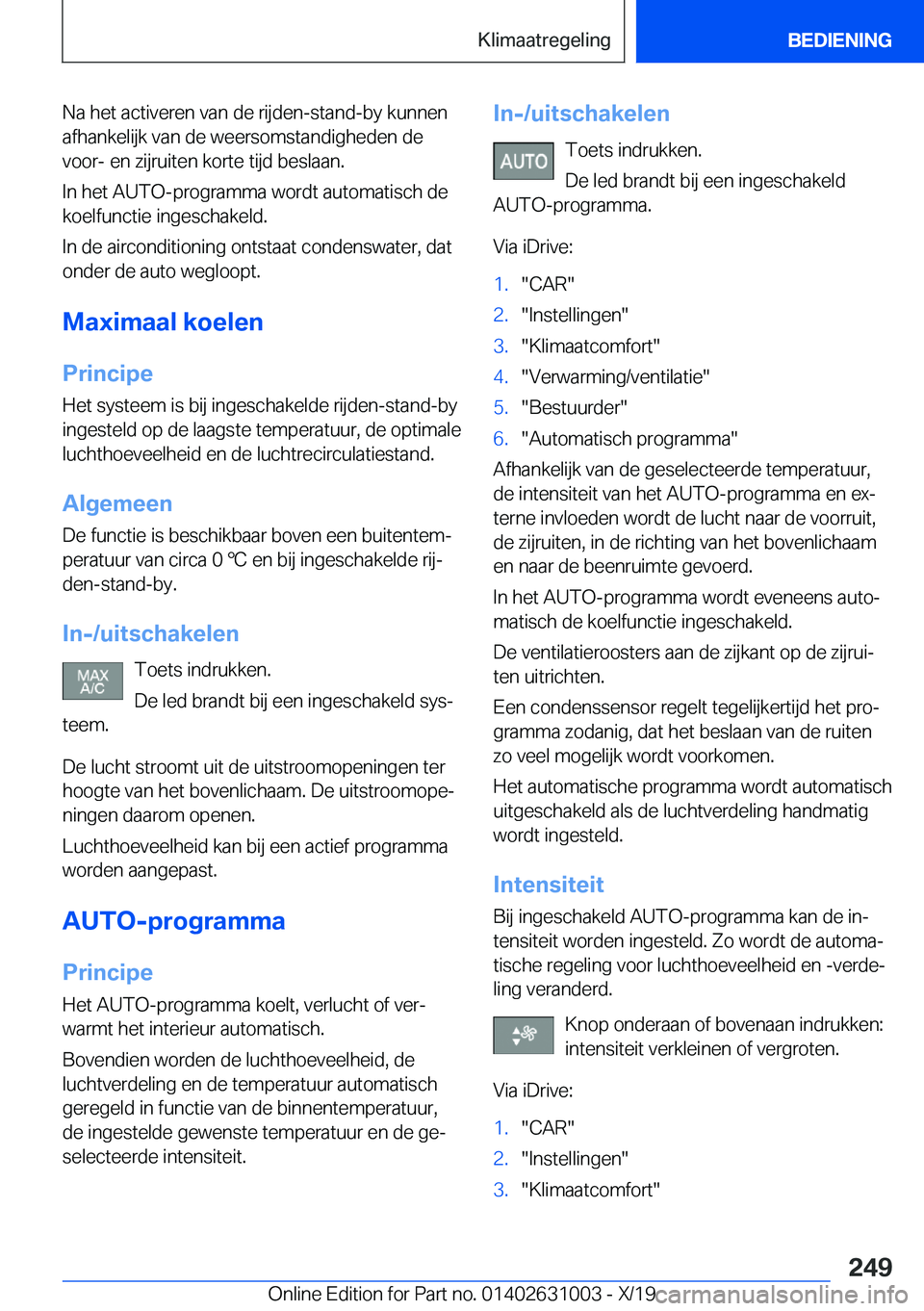 BMW 2 SERIES GRAN COUPE 2020  Instructieboekjes (in Dutch) �N�a��h�e�t��a�c�t�i�v�e�r�e�n��v�a�n��d�e��r�i�j�d�e�n�-�s�t�a�n�d�-�b�y��k�u�n�n�e�n�a�f�h�a�n�k�e�l�i�j�k��v�a�n��d�e��w�e�e�r�s�o�m�s�t�a�n�d�i�g�h�e�d�e�n��d�e
�v�o�o�r�-��e�n��z�i�j�