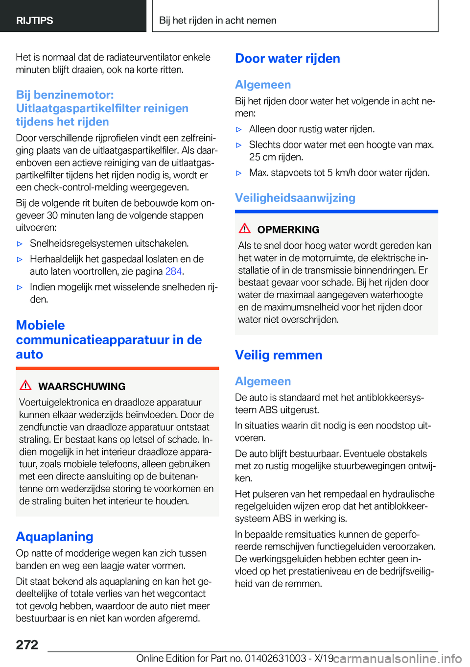 BMW 2 SERIES GRAN COUPE 2020  Instructieboekjes (in Dutch) �H�e�t��i�s��n�o�r�m�a�a�l��d�a�t��d�e��r�a�d�i�a�t�e�u�r�v�e�n�t�i�l�a�t�o�r��e�n�k�e�l�e
�m�i�n�u�t�e�n��b�l�i�j�f�t��d�r�a�a�i�e�n�,��o�o�k��n�a��k�o�r�t�e��r�i�t�t�e�n�.
�B�i�j��b�e�n