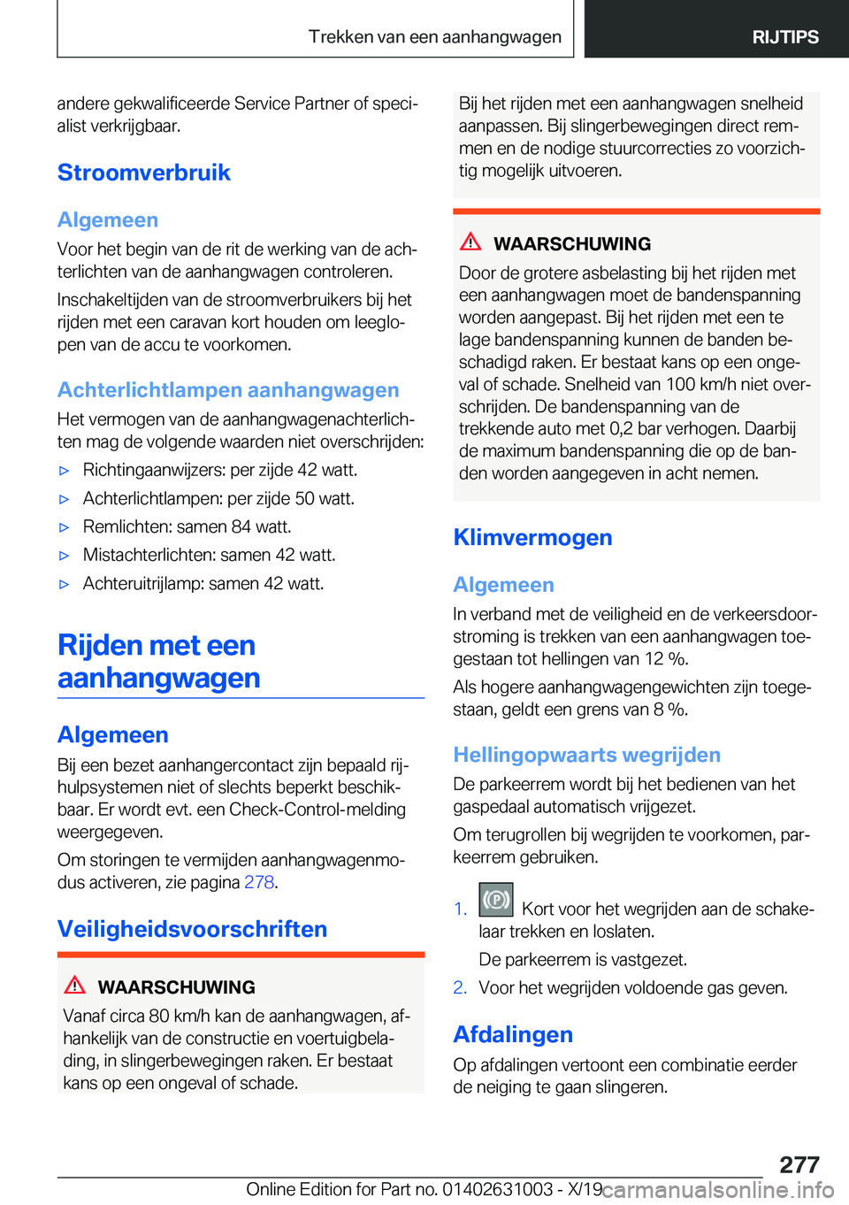 BMW 2 SERIES GRAN COUPE 2020  Instructieboekjes (in Dutch) �a�n�d�e�r�e��g�e�k�w�a�l�i�f�i�c�e�e�r�d�e��S�e�r�v�i�c�e��P�a�r�t�n�e�r��o�f��s�p�e�c�ij
�a�l�i�s�t��v�e�r�k�r�i�j�g�b�a�a�r�.
�S�t�r�o�o�m�v�e�r�b�r�u�i�k
�A�l�g�e�m�e�e�n
�V�o�o�r��h�e�t�