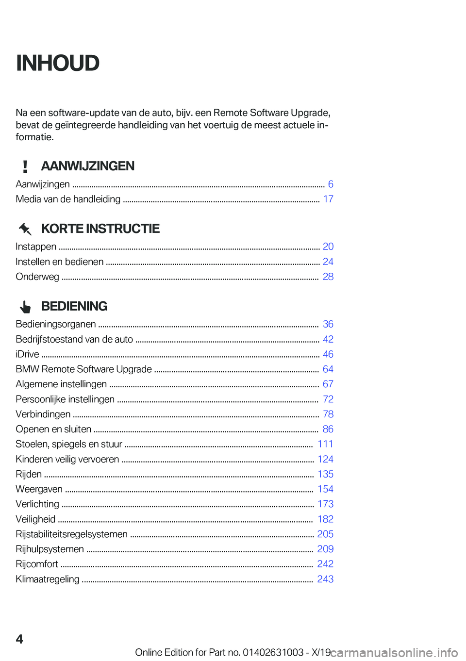 BMW 2 SERIES GRAN COUPE 2020  Instructieboekjes (in Dutch) �I�N�H�O�U�D�N�a��e�e�n��s�o�f�t�w�a�r�e�-�u�p�d�a�t�e��v�a�n��d�e��a�u�t�o�,��b�i�j�v�.��e�e�n��R�e�m�o�t�e��S�o�f�t�w�a�r�e��U�p�g�r�a�d�e�,�b�e�v�a�t��d�e��g�e�