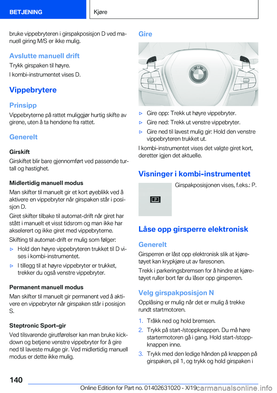 BMW 2 SERIES GRAN COUPE 2020  InstruksjonsbØker (in Norwegian) �b�r�u�k�e��v�i�p�p�e�b�r�y�t�e�r�e�n��i��g�i�r�s�p�a�k�p�o�s�i�s�j�o�n��D��v�e�d��m�aj�n�u�e�l�l��g�i�r�i�n�g��M�/�S��e�r��i�k�k�e��m�u�l�i�g�.
�A�v�s�l�u�t�t�e��m�a�n�u�e�l�l��d�r�i�f�