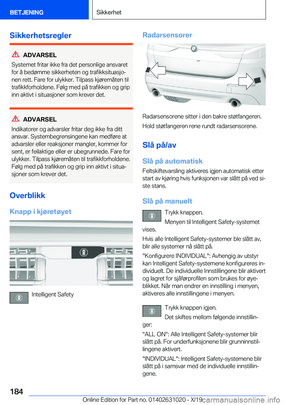 BMW 2 SERIES GRAN COUPE 2020  InstruksjonsbØker (in Norwegian) �S�i�k�k�e�r�h�e�t�s�r�e�g�l�e�r
�A�D�V�A�R�S�E�L
�S�y�s�t�e�m�e�t��f�r�i�t�a�r��i�k�k�e��f�r�a��d�e�t��p�e�r�s�o�n�l�i�g�e��a�n�s�v�a�r�e�t
�f�o�r��å��b�e�d�