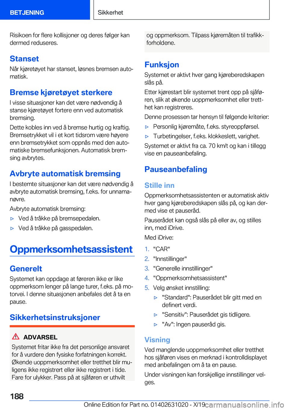 BMW 2 SERIES GRAN COUPE 2020  InstruksjonsbØker (in Norwegian) �R�i�s�i�k�o�e�n��f�o�r��f�l�e�r�e��k�o�l�l�i�s�j�o�n�e�r��o�g��d�e�r�e�s��f�
