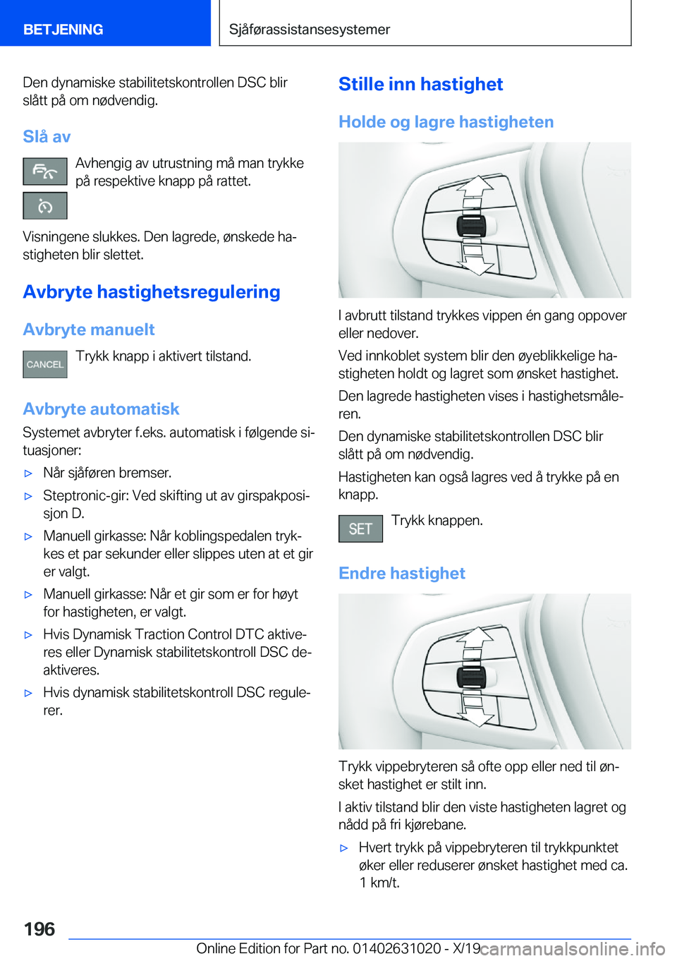 BMW 2 SERIES GRAN COUPE 2020  InstruksjonsbØker (in Norwegian) �D�e�n��d�y�n�a�m�i�s�k�e��s�t�a�b�i�l�i�t�e�t�s�k�o�n�t�r�o�l�l�e�n��D�S�C��b�l�i�r�s�l�å�t�t��p�å��o�m��n�