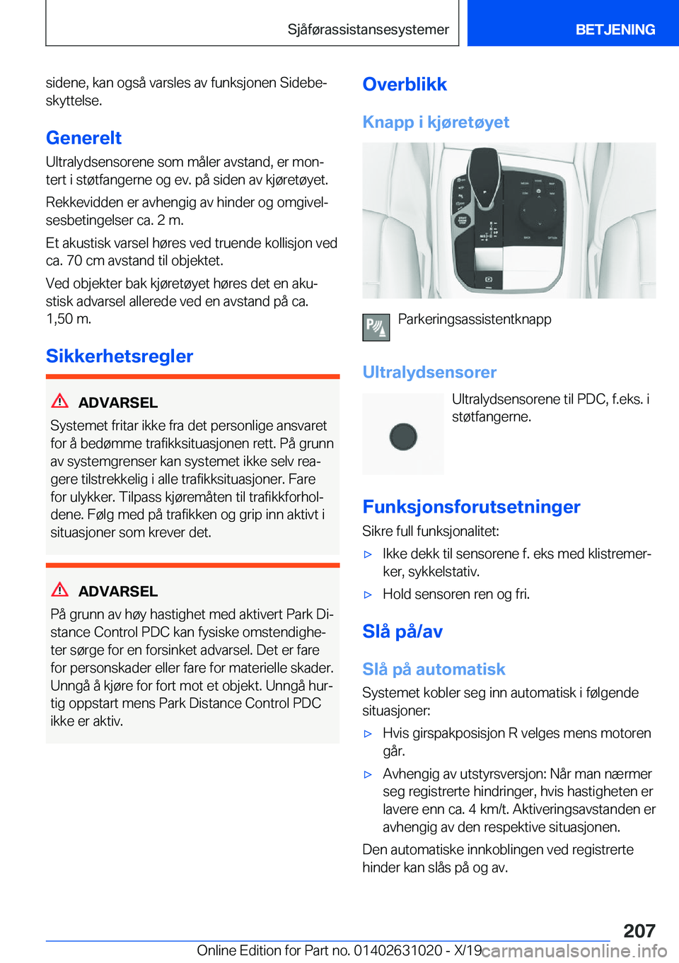 BMW 2 SERIES GRAN COUPE 2020  InstruksjonsbØker (in Norwegian) �s�i�d�e�n�e�,��k�a�n��o�g�s�å��v�a�r�s�l�e�s��a�v��f�u�n�k�s�j�o�n�e�n��S�i�d�e�b�ej
�s�k�y�t�t�e�l�s�e�.
�G�e�n�e�r�e�l�t �U�l�t�r�a�l�y�d�s�e�n�s�o�r�e�n�e��s�o�m��m�å�l�e�r��a�v�s�t�a�