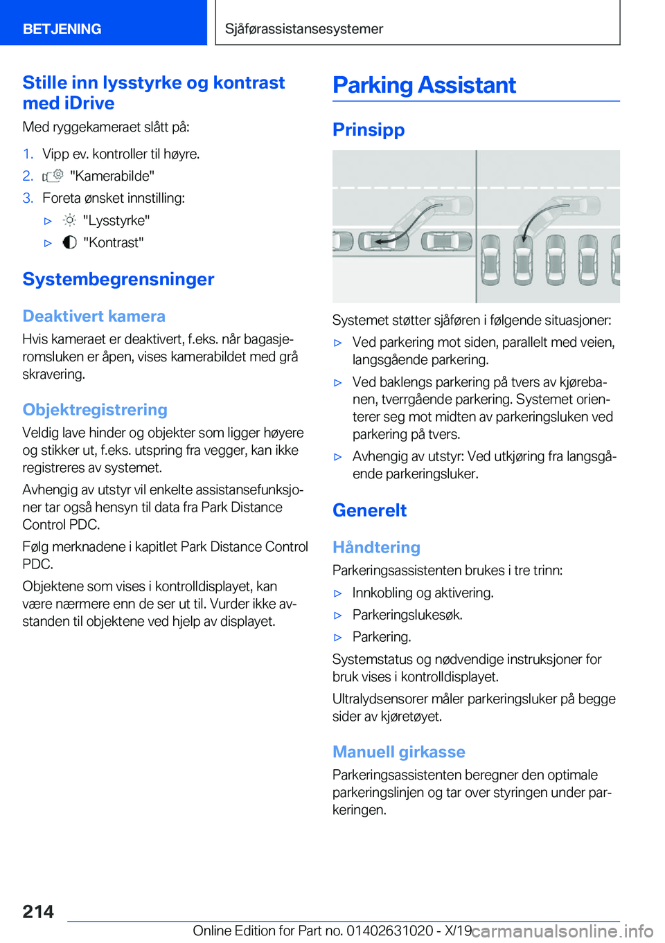 BMW 2 SERIES GRAN COUPE 2020  InstruksjonsbØker (in Norwegian) �S�t�i�l�l�e��i�n�n��l�y�s�s�t�y�r�k�e��o�g��k�o�n�t�r�a�s�t
�m�e�d��i�D�r�i�v�e
�M�e�d��r�y�g�g�e�k�a�m�e�r�a�e�t��s�l�å�t�t��p�å�:�1�.�V�i�p�p��e�v�.��k�o�n�t�r�o�l�l�e�r��t�i�l��h�