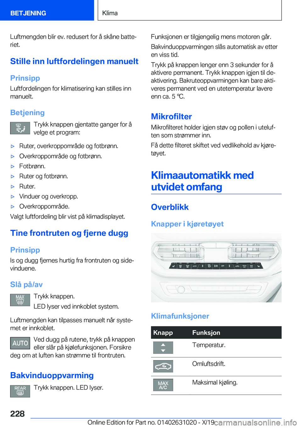 BMW 2 SERIES GRAN COUPE 2020  InstruksjonsbØker (in Norwegian) �L�u�f�t�m�e�n�g�d�e�n��b�l�i�r��e�v�.��r�e�d�u�s�e�r�t��f�o�r��å��s�k�å�n�e��b�a�t�t�ej
�r�i�e�t�.
�S�t�i�l�l�e��i�n�n��l�u�f�t�f�o�r�d�e�l�i�n�g�e�n��m�a�n�u�e�l�t �P�r�i�n�s�i�p�p
�L�u