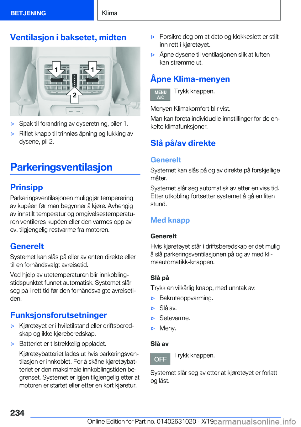BMW 2 SERIES GRAN COUPE 2020  InstruksjonsbØker (in Norwegian) �V�e�n�t�i�l�a�s�j�o�n��i��b�a�k�s�e�t�e�t�,��m�i�d�t�e�n'x�S�p�a�k��t�i�l��f�o�r�a�n�d�r�i�n�g��a�v��d�y�s�e�r�e�t�n�i�n�g�,��p�i�l�e�r��1�.'x�R�i�f�l�e�t��k�n�a�p�p��t�i�l��t�r�i