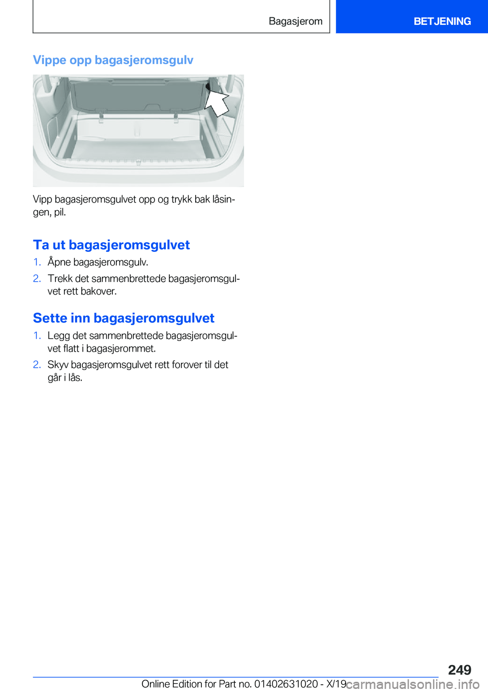 BMW 2 SERIES GRAN COUPE 2020  InstruksjonsbØker (in Norwegian) �V�i�p�p�e��o�p�p��b�a�g�a�s�j�e�r�o�m�s�g�u�l�v
�V�i�p�p��b�a�g�a�s�j�e�r�o�m�s�g�u�l�v�e�t��o�p�p��o�g��t�r�y�k�k��b�a�k��l�å�s�i�nj�g�e�n�,��p�i�l�.
�T�a��u�t��b�a�g�a�s�j�e�r�o�m�s�g�