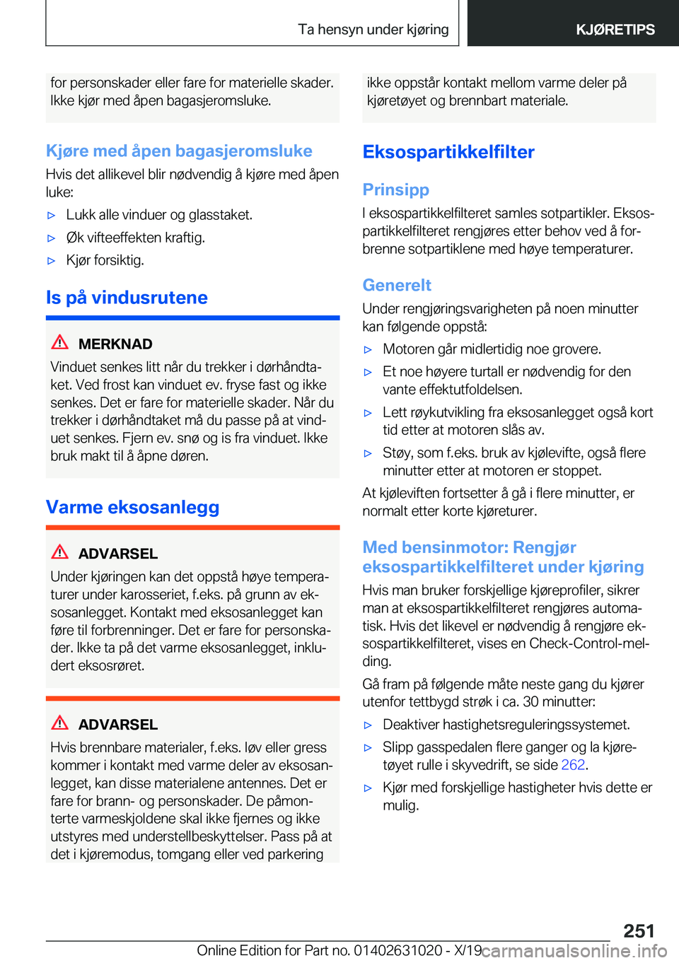 BMW 2 SERIES GRAN COUPE 2020  InstruksjonsbØker (in Norwegian) �f�o�r��p�e�r�s�o�n�s�k�a�d�e�r��e�l�l�e�r��f�a�r�e��f�o�r��m�a�t�e�r�i�e�l�l�e��s�k�a�d�e�r�.�I�k�k�e��k�j�