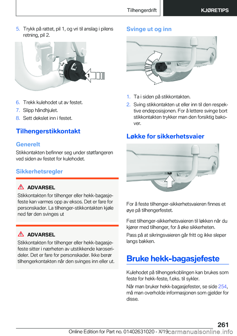 BMW 2 SERIES GRAN COUPE 2020  InstruksjonsbØker (in Norwegian) �5�.�T�r�y�k�k��p�å��r�a�t�t�e�t�,��p�i�l��1�,��o�g��v�r�i��t�i�l��a�n�s�l�a�g��i��p�i�l�e�n�s
�r�e�t�n�i�n�g�,��p�i�l��2�.�6�.�T�r�e�k�k��k�u�l�e�h�o�d�e�t��u�t��a�v��f�e�s�t�e�t�.�7