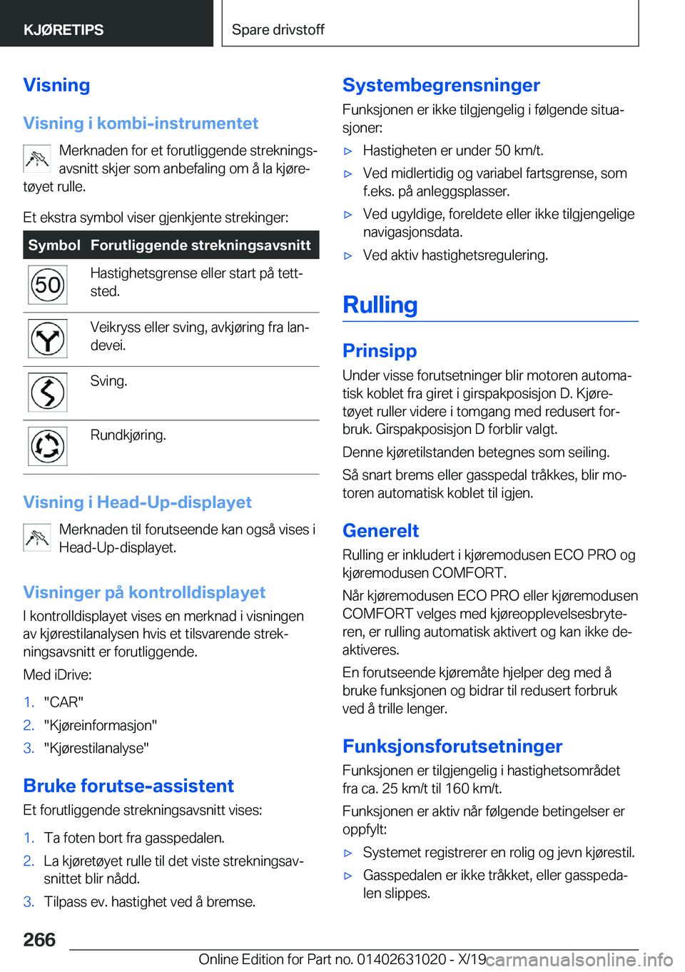 BMW 2 SERIES GRAN COUPE 2020  InstruksjonsbØker (in Norwegian) �V�i�s�n�i�n�g
�V�i�s�n�i�n�g��i��k�o�m�b�i�-�i�n�s�t�r�u�m�e�n�t�e�t �M�e�r�k�n�a�d�e�n��f�o�r��e�t��f�o�r�u�t�l�i�g�g�e�n�d�e��s�t�r�e�k�n�i�n�g�sj
�a�v�s�n�i�t�t��s�k�j�e�r��s�o�m��a�n�b�