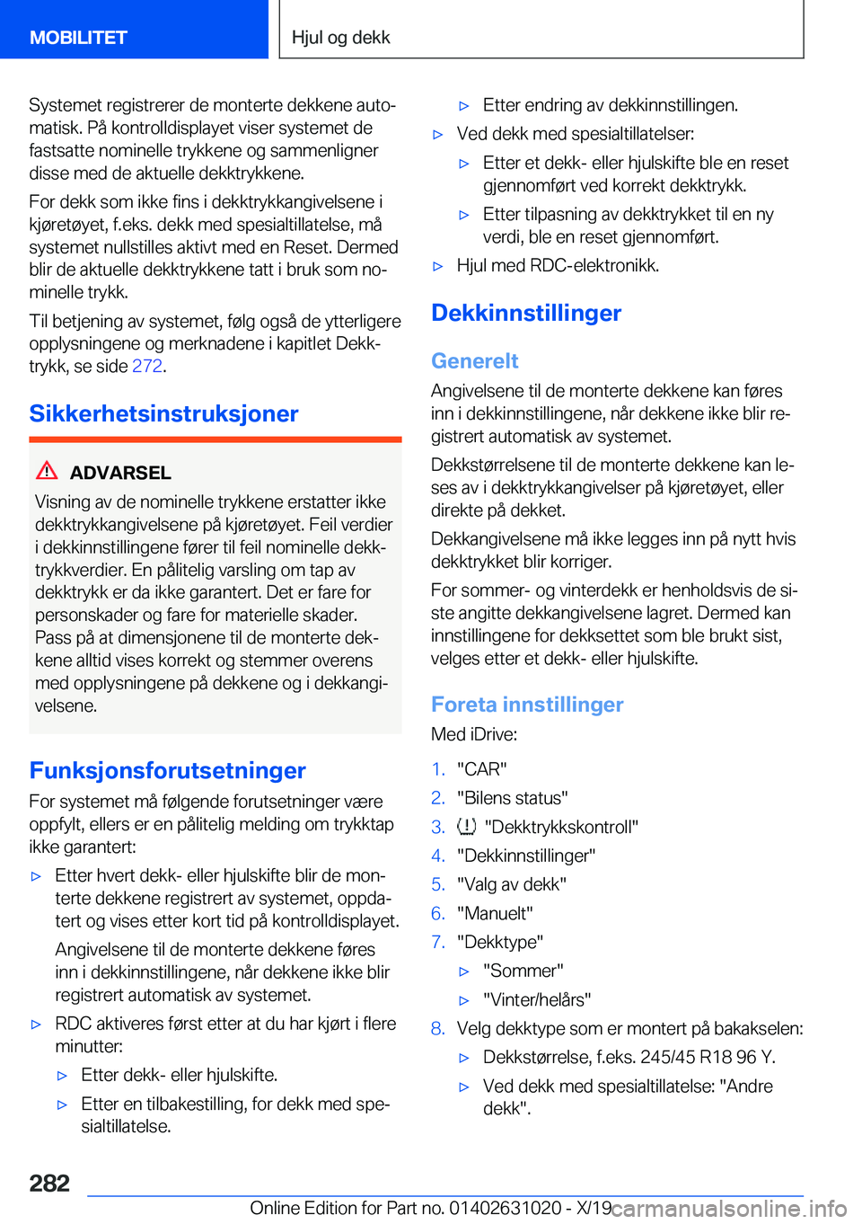 BMW 2 SERIES GRAN COUPE 2020  InstruksjonsbØker (in Norwegian) �S�y�s�t�e�m�e�t��r�e�g�i�s�t�r�e�r�e�r��d�e��m�o�n�t�e�r�t�e��d�e�k�k�e�n�e��a�u�t�oj�m�a�t�i�s�k�.��P�å��k�o�n�t�r�o�l�l�d�i�s�p�l�a�y�e�t��v�i�s�e�r��s�y�s�t�e�m�e�t��d�e
�f�a�s�t�s�a�t