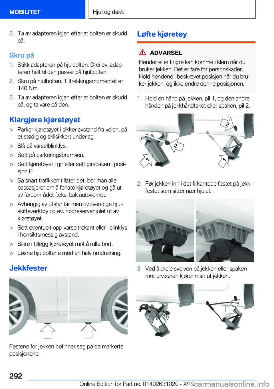 BMW 2 SERIES GRAN COUPE 2020  InstruksjonsbØker (in Norwegian) �3�.�T�a��a�v��a�d�a�p�t�e�r�e�n��i�g�j�e�n��e�t�t�e�r��a�t��b�o�l�t�e�n��e�r��s�k�u�d�d�p�å�.
�S�k�r�u��p�å
�1�.�S�t�i�k�k��a�d�a�p�t�e�r�e�n��p�å��h�j�u�l�b�o�l�t�e�n�.��D�r�e�i��e�