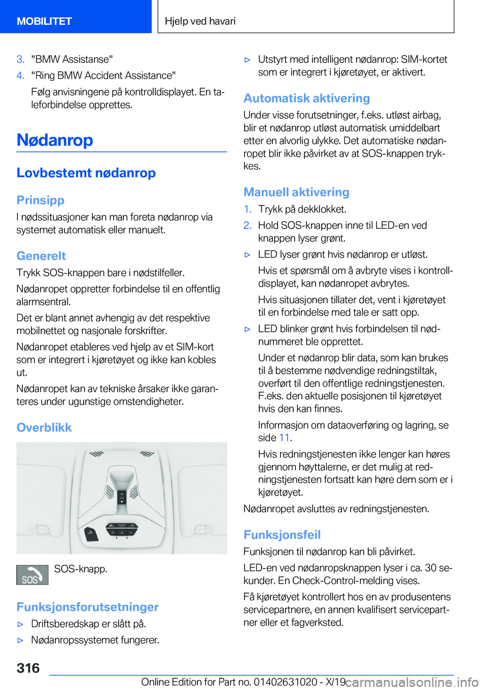 BMW 2 SERIES GRAN COUPE 2020  InstruksjonsbØker (in Norwegian) �3�.��B�M�W��A�s�s�i�s�t�a�n�s�e��4�.��R�i�n�g��B�M�W��A�c�c�i�d�e�n�t��A�s�s�i�s�t�a�n�c�e�
�F�