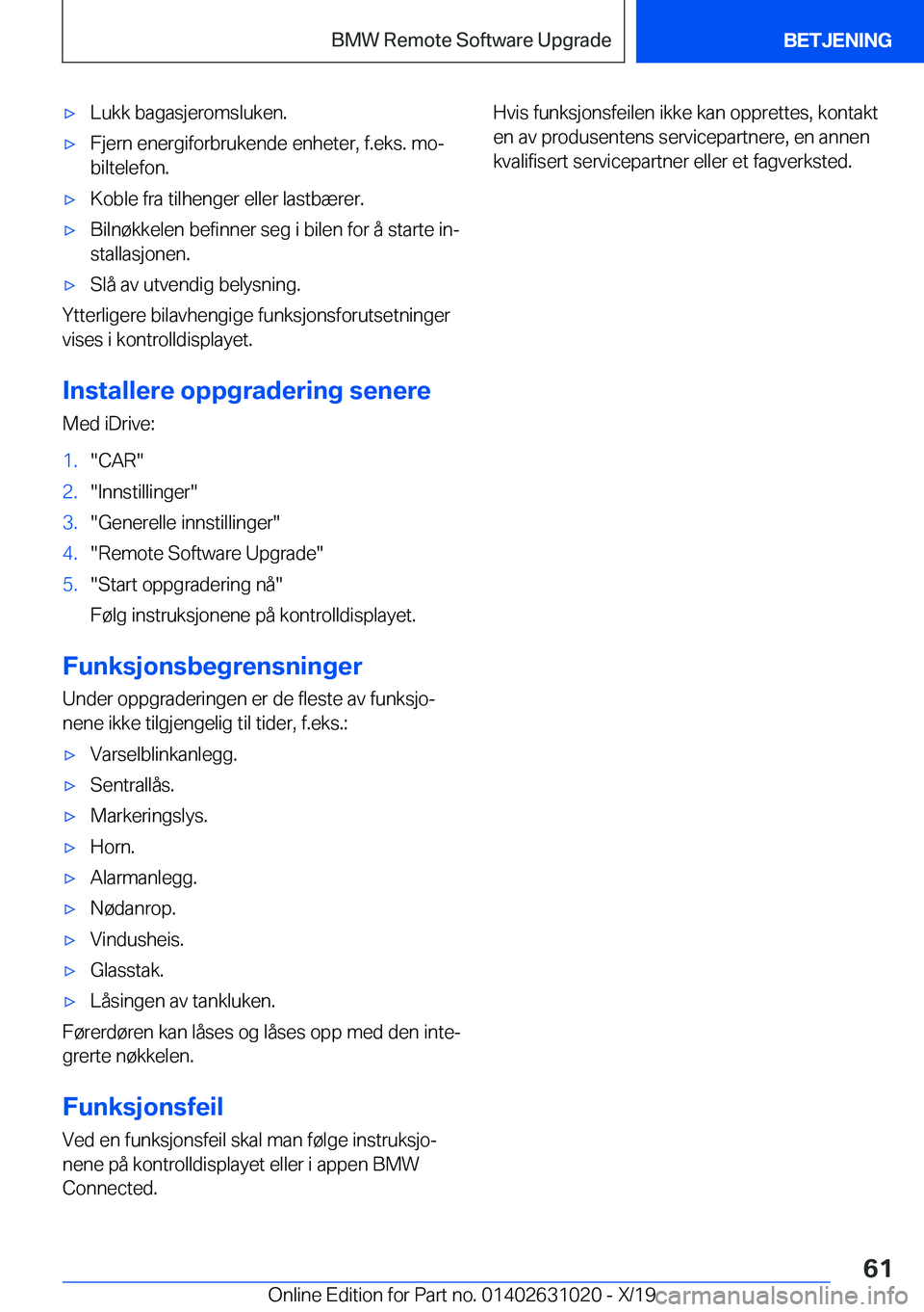 BMW 2 SERIES GRAN COUPE 2020  InstruksjonsbØker (in Norwegian) 'x�L�u�k�k��b�a�g�a�s�j�e�r�o�m�s�l�u�k�e�n�.'x�F�j�e�r�n��e�n�e�r�g�i�f�o�r�b�r�u�k�e�n�d�e��e�n�h�e�t�e�r�,��f�.�e�k�s�.��m�oj�b�i�l�t�e�l�e�f�o�n�.'x�K�o�b�l�e��f�r�a��t�i�l�h�e