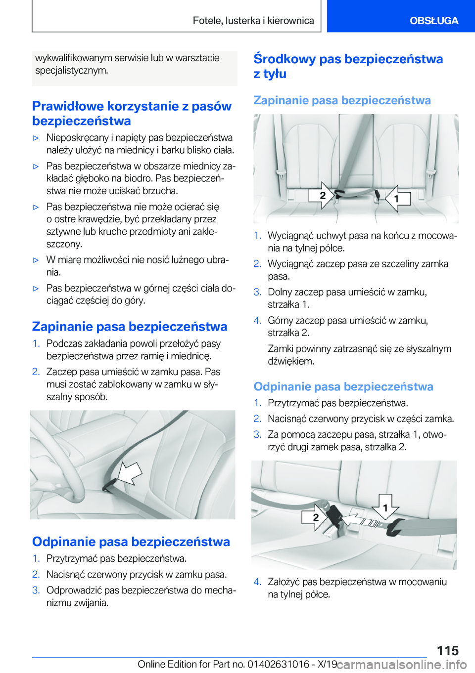BMW 2 SERIES GRAN COUPE 2020  Instrukcja obsługi (in Polish) �w�y�k�w�a�l�i�f�i�k�o�w�a�n�y�m��s�e�r�w�i�s�i�e��l�u�b��w��w�a�r�s�z�t�a�c�i�e
�s�p�e�c�j�a�l�i�s�t�y�c�z�n�y�m�.
�P�r�a�w�i�d�ł�o�w�e��k�o�r�z�y�s�t�a�n�i�e��z��p�a�s�