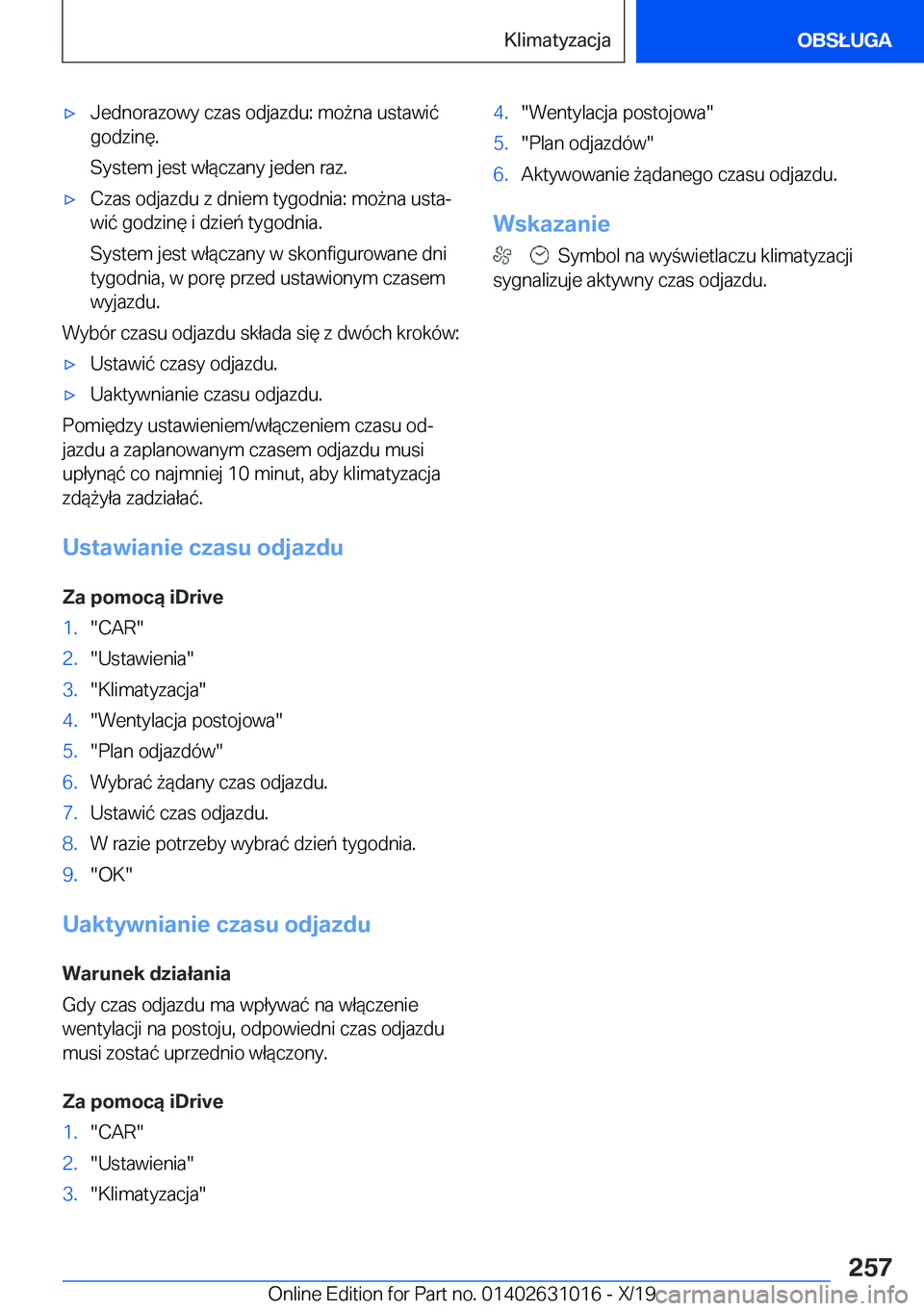 BMW 2 SERIES GRAN COUPE 2020  Instrukcja obsługi (in Polish) 'x�J�e�d�n�o�r�a�z�o�w�y��c�z�a�s��o�d�j�a�z�d�u�:��m�o9�n�a��u�s�t�a�w�i�