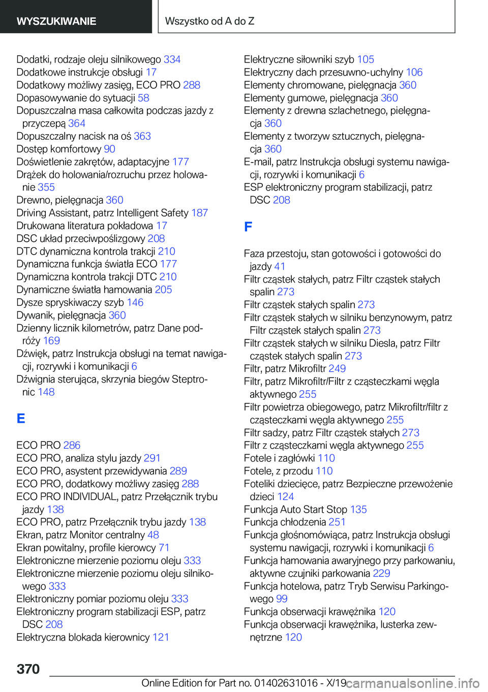 BMW 2 SERIES GRAN COUPE 2020  Instrukcja obsługi (in Polish) �D�o�d�a�t�k�i�,��r�o�d�z�a�j�e��o�l�e�j�u��s�i�l�n�i�k�o�w�e�g�o��3�3�4�
�D�o�d�a�t�k�o�w�e��i�n�s�t�r�u�k�c�j�e��o�b�s�ł�u�g�i� �1�7�
�D�o�d�a�t�k�o�w�y��m�o9�l�i�w�y��z�a�s�i�
