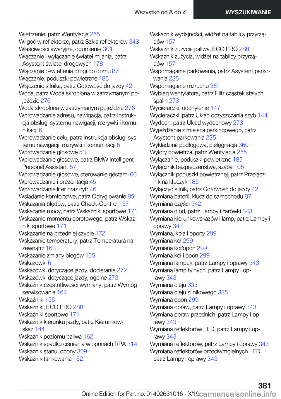 BMW 2 SERIES GRAN COUPE 2020  Instrukcja obsługi (in Polish) �W�i�e�t�r�z�e�n�i�e�,��p�a�t�r�z��W�e�n�t�y�l�a�c�j�a��2�5�5�
�W�i�l�g�o�