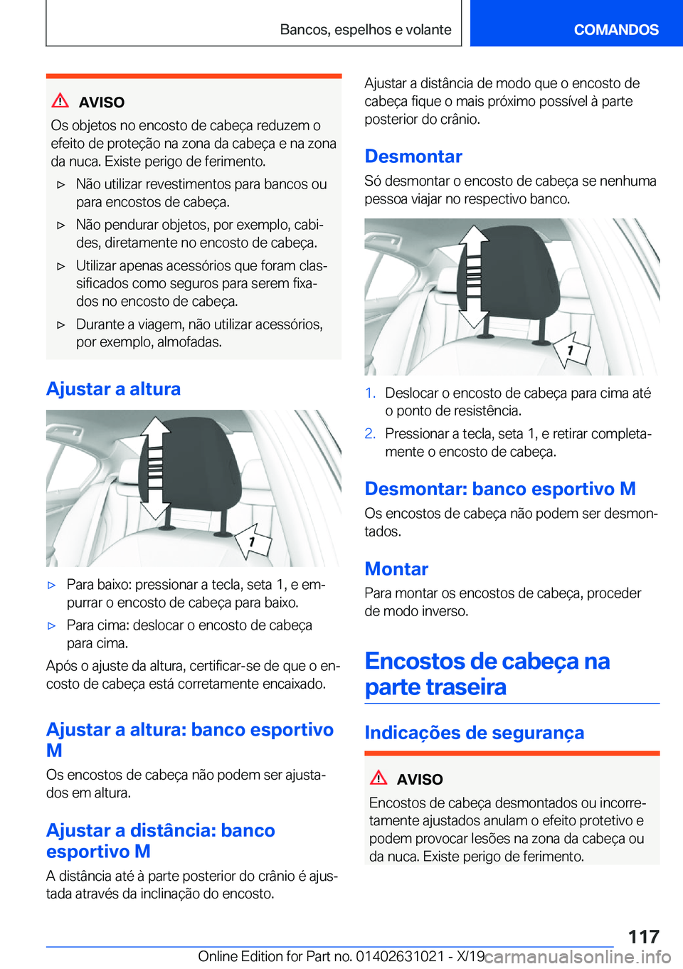 BMW 2 SERIES GRAN COUPE 2020  Manual do condutor (in Portuguese) �A�V�I�S�O
�O�s��o�b�j�e�t�o�s��n�o��e�n�c�o�s�t�o��d�e��c�a�b�e�