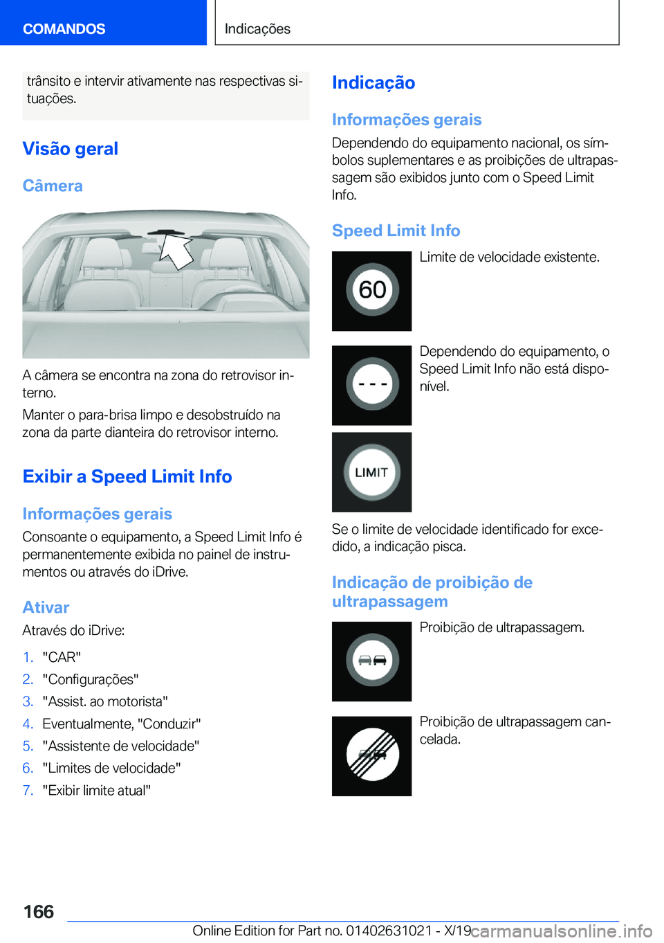 BMW 2 SERIES GRAN COUPE 2020  Manual do condutor (in Portuguese) �t�r�â�n�s�i�t�o��e��i�n�t�e�r�v�i�r��a�t�i�v�a�m�e�n�t�e��n�a�s��r�e�s�p�e�c�t�i�v�a�s��s�iª
�t�u�a�
