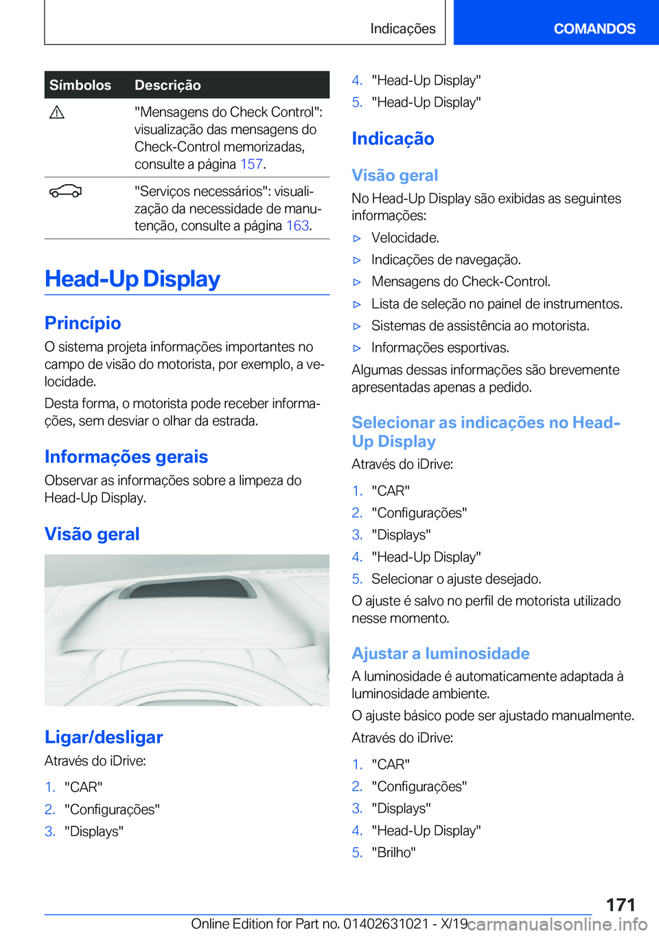 BMW 2 SERIES GRAN COUPE 2020  Manual do condutor (in Portuguese) �S�