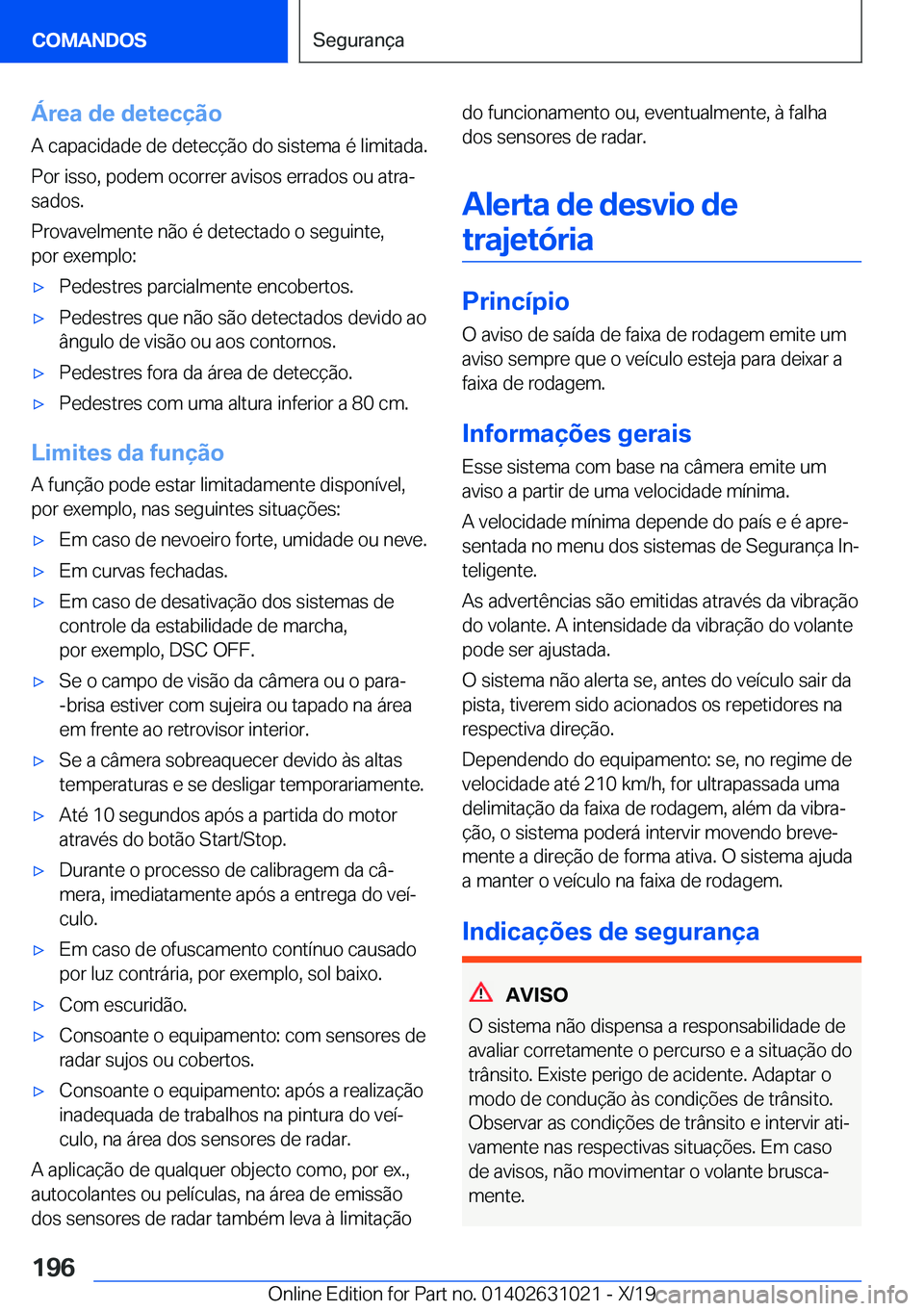 BMW 2 SERIES GRAN COUPE 2020  Manual do condutor (in Portuguese) �Á�r�e�a��d�e��d�e�t�e�c�