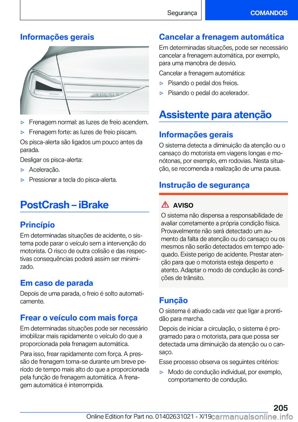 BMW 2 SERIES GRAN COUPE 2020  Manual do condutor (in Portuguese) �I�n�f�o�r�m�a�