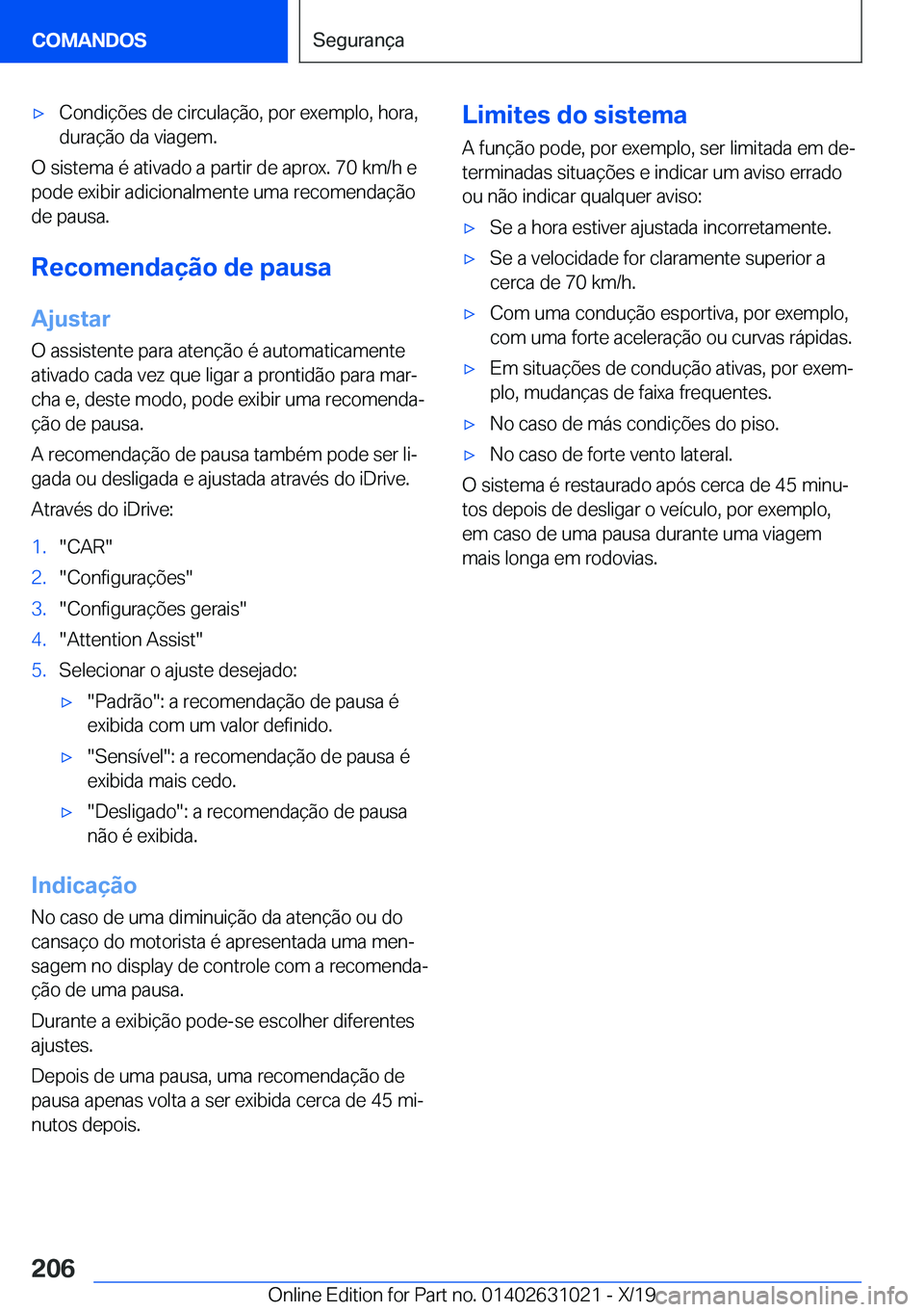 BMW 2 SERIES GRAN COUPE 2020  Manual do condutor (in Portuguese) x�C�o�n�d�i�