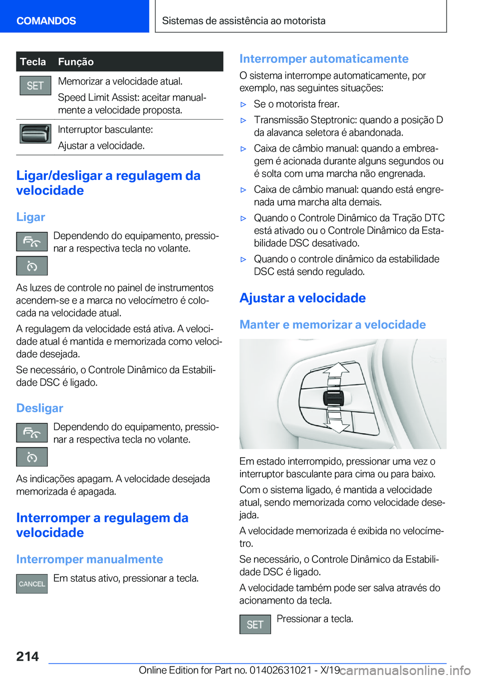 BMW 2 SERIES GRAN COUPE 2020  Manual do condutor (in Portuguese) �T�e�c�l�a�F�u�n�