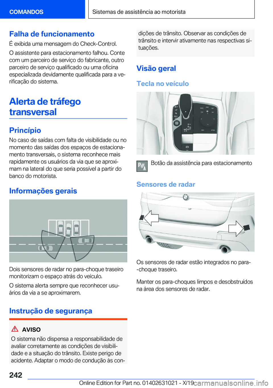 BMW 2 SERIES GRAN COUPE 2020  Manual do condutor (in Portuguese) �F�a�l�h�a��d�e��f�u�n�c�i�o�n�a�m�e�n�t�o
�