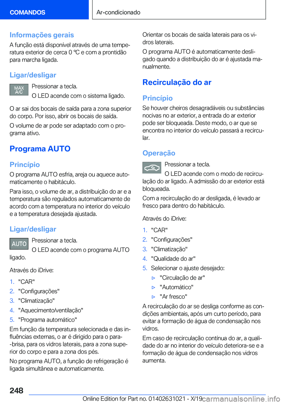 BMW 2 SERIES GRAN COUPE 2020  Manual do condutor (in Portuguese) �I�n�f�o�r�m�a�