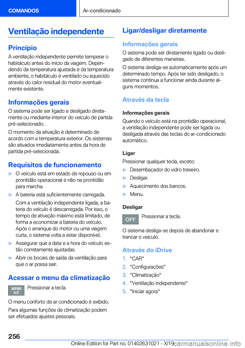 BMW 2 SERIES GRAN COUPE 2020  Manual do condutor (in Portuguese) �V�e�n�t�i�l�a�