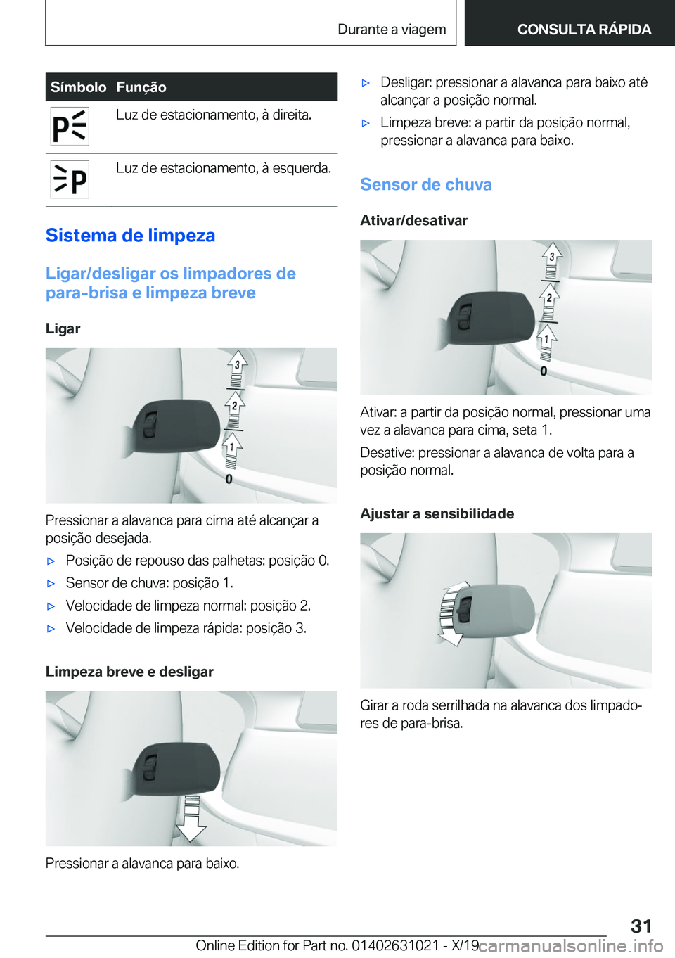 BMW 2 SERIES GRAN COUPE 2020  Manual do condutor (in Portuguese) �S�