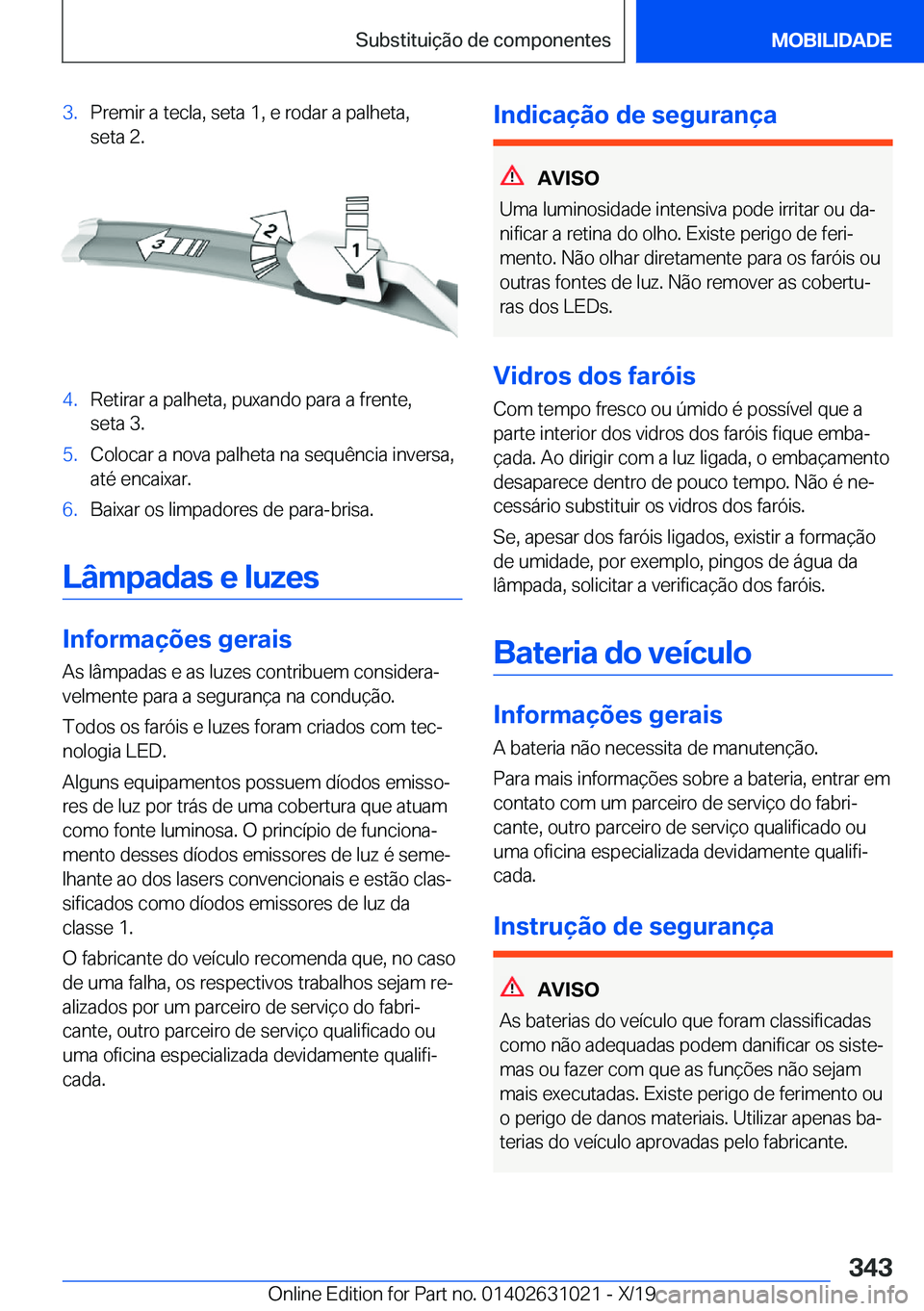 BMW 2 SERIES GRAN COUPE 2020  Manual do condutor (in Portuguese) �3�.�P�r�e�m�i�r��a��t�e�c�l�a�,��s�e�t�a��1�,��e��r�o�d�a�r��a��p�a�l�h�e�t�a�,�s�e�t�a��2�.�4�.�R�e�t�i�r�a�r��a��p�a�l�h�e�t�a�,��p�u�x�a�n�d�o��p�a�r�a��a��f�r�e�n�t�e�,
�s�e�t�a��