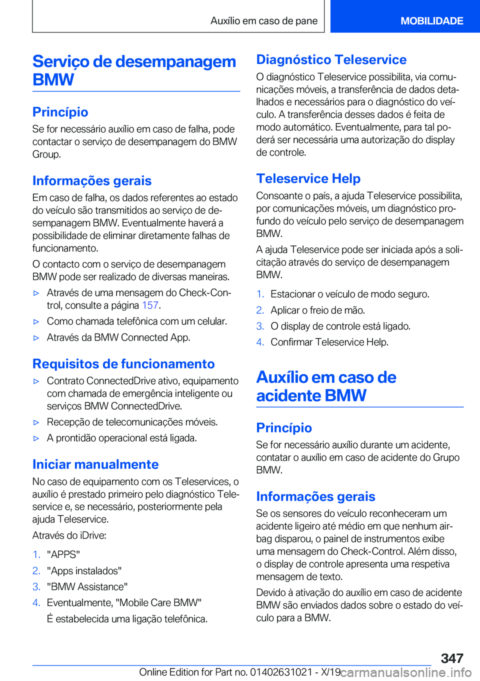 BMW 2 SERIES GRAN COUPE 2020  Manual do condutor (in Portuguese) �S�e�r�v�i�