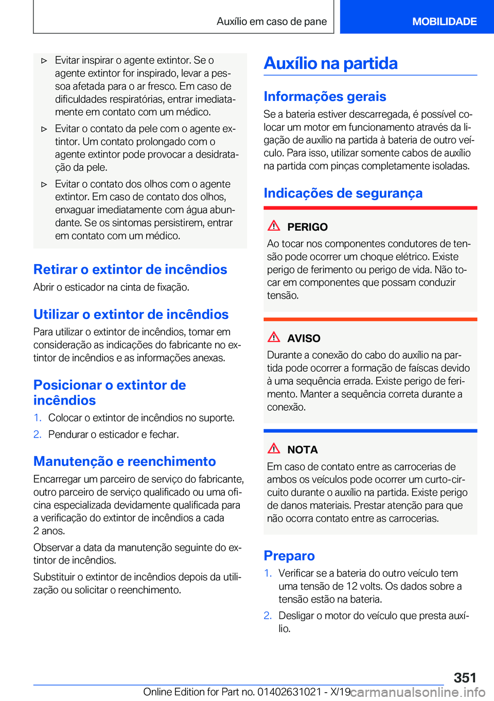 BMW 2 SERIES GRAN COUPE 2020  Manual do condutor (in Portuguese) x�E�v�i�t�a�r��i�n�s�p�i�r�a�r��o��a�g�e�n�t�e��e�x�t�i�n�t�o�r�.��S�e��o
�a�g�e�n�t�e��e�x�t�i�n�t�o�r��f�o�r��i�n�s�p�i�r�a�d�o�,��l�e�v�a�r��a��p�e�sª �s�o�a��a�f�e�t�a�d�a��p�a�r�