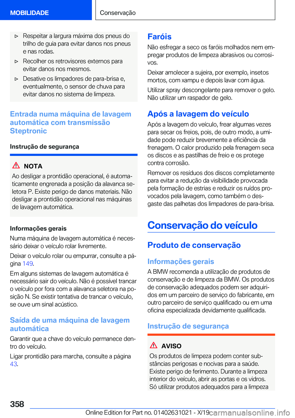 BMW 2 SERIES GRAN COUPE 2020  Manual do condutor (in Portuguese) x�R�e�s�p�e�i�t�a�r��a��l�a�r�g�u�r�a��m�á�x�i�m�a��d�o�s��p�n�e�u�s��d�o
�t�r�i�l�h�o��d�e��g�u�i�a��p�a�r�a��e�v�i�t�a�r��d�a�n�o�s��n�o�s��p�n�e�u�s �e��n�a�s��r�o�d�a�s�.x�R�e�c�