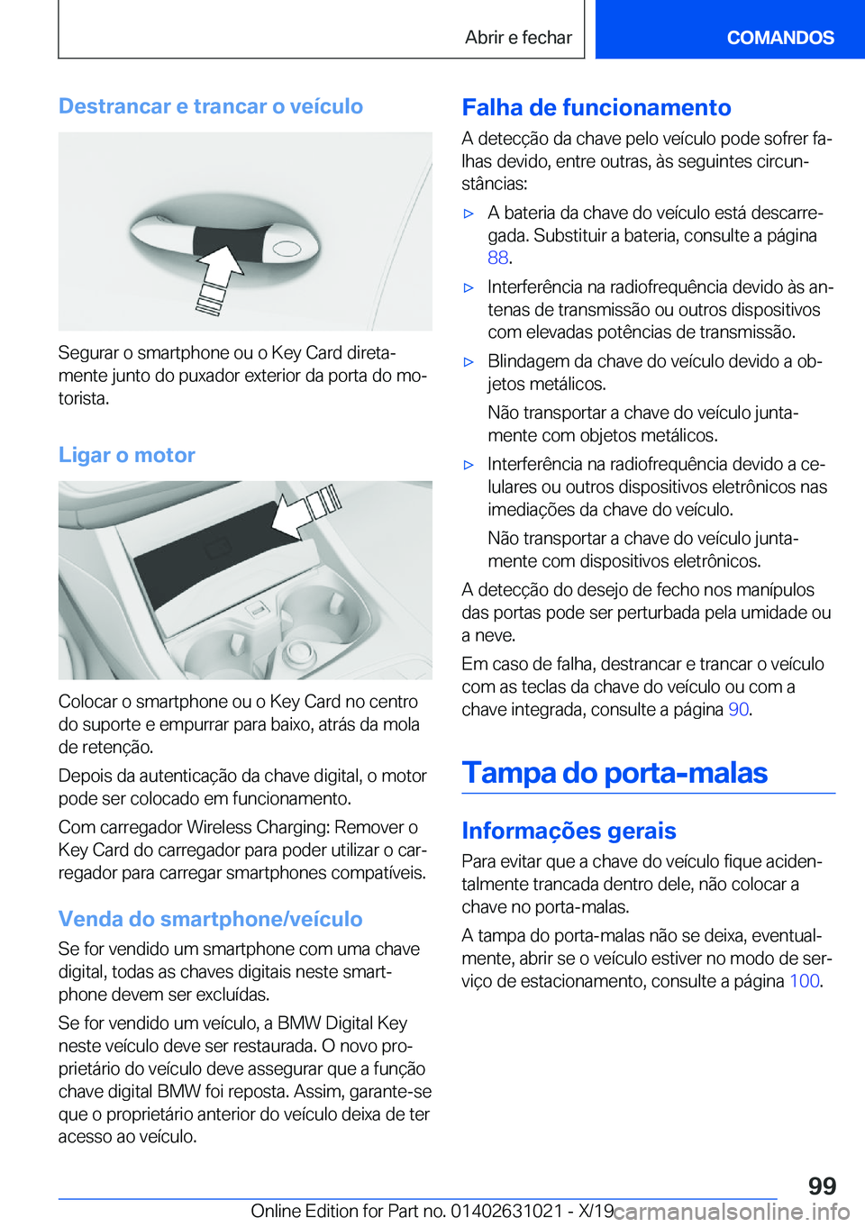 BMW 2 SERIES GRAN COUPE 2020  Manual do condutor (in Portuguese) �D�e�s�t�r�a�n�c�a�r��e��t�r�a�n�c�a�r��o��v�e�