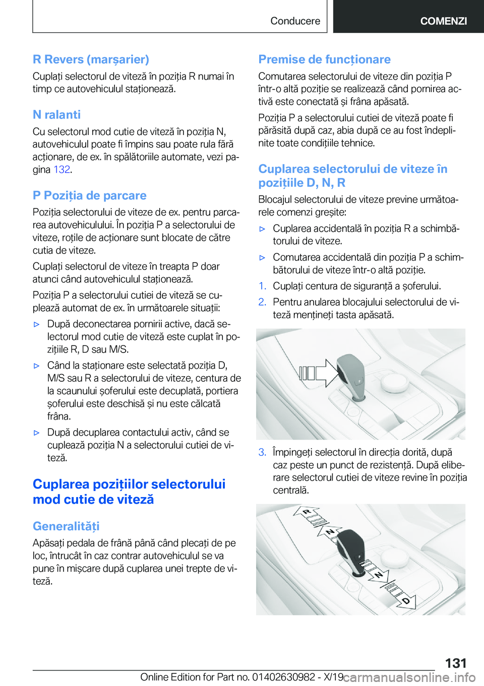 BMW 2 SERIES GRAN COUPE 2020  Ghiduri De Utilizare (in Romanian) �R��R�e�v�e�r�s��(�m�a�r&�a�r�i�e�r�)
�C�u�p�l�a*�i��s�e�l�e�c�t�o�r�u�l��d�e��v�i�t�e�z�