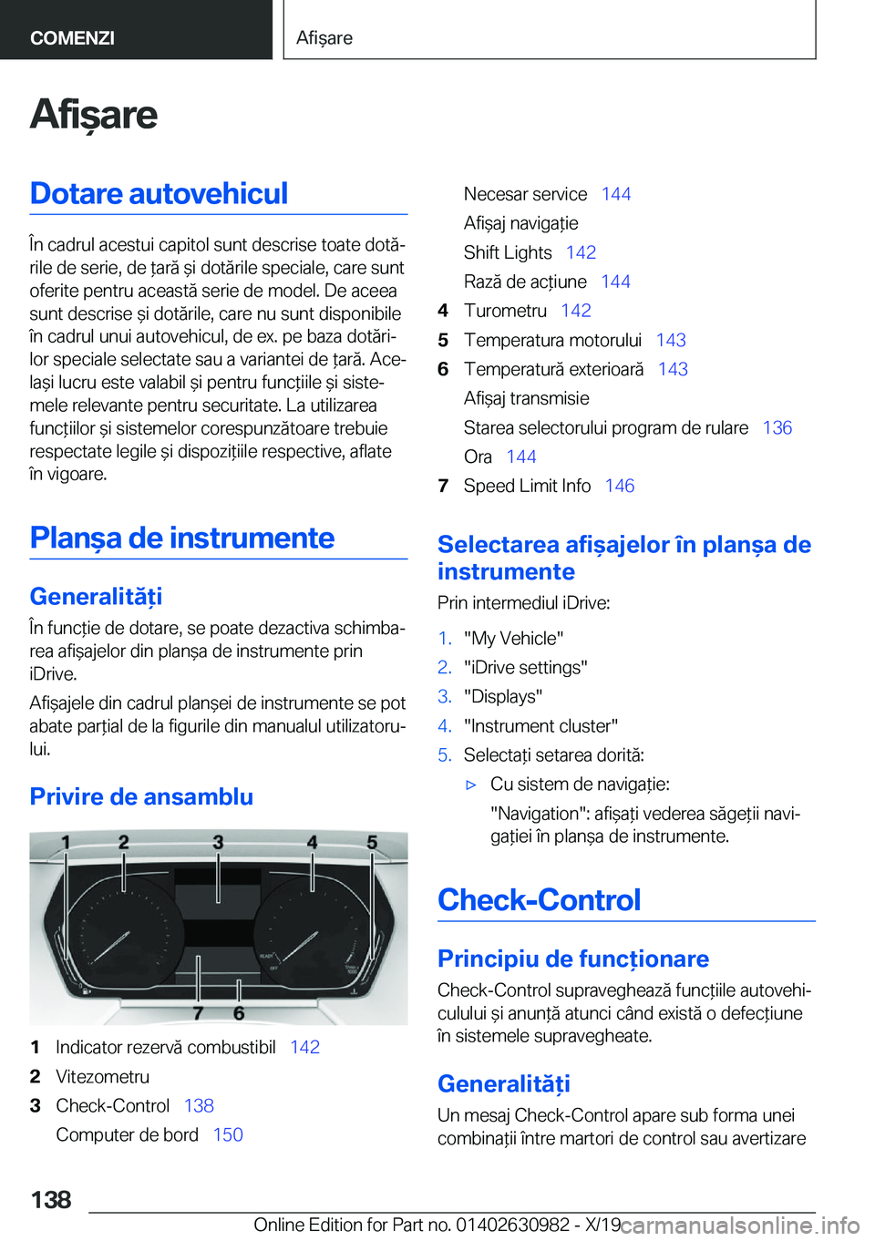 BMW 2 SERIES GRAN COUPE 2020  Ghiduri De Utilizare (in Romanian) �A�f�i&�a�r�e�D�o�t�a�r�e��a�u�t�o�v�e�h�i�c�u�l
�