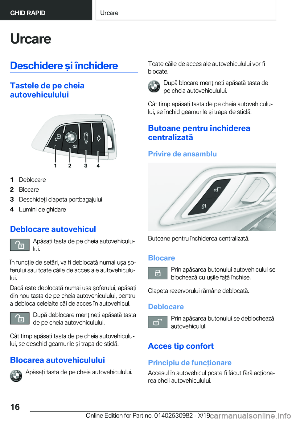 BMW 2 SERIES GRAN COUPE 2020  Ghiduri De Utilizare (in Romanian) �U�r�c�a�r�e�D�e�s�c�h�i�d�e�r�e�&�i��