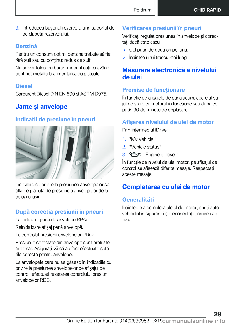 BMW 2 SERIES GRAN COUPE 2020  Ghiduri De Utilizare (in Romanian) �3�.�I�n�t�r�o�d�u�c�e*�i��b�u&�o�n�u�l��r�e�z�e�r�v�o�r�u�l�u�i��